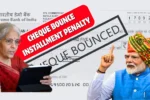 Cheque Bounce Rules 2025